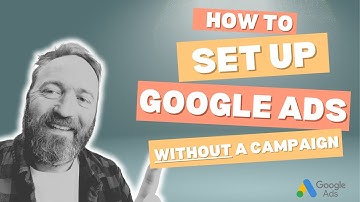 How to Set Up a Google Ads Account WITHOUT a Campaign (2025) - Step-by-Step Guide
