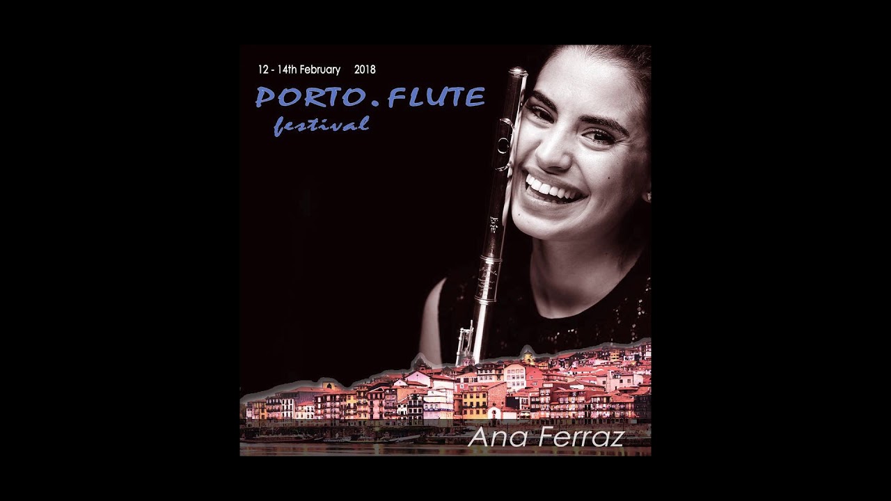 Ana ferraz Porto.Flute Festival YouTube