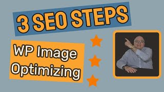How To Optimize Images For WordPress SEO - 😀😀😀Helps Get Better Site Load Speed 😀😀😀On-Page SEO