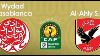 ??الاهلي و الوداد نهائي افريقيا