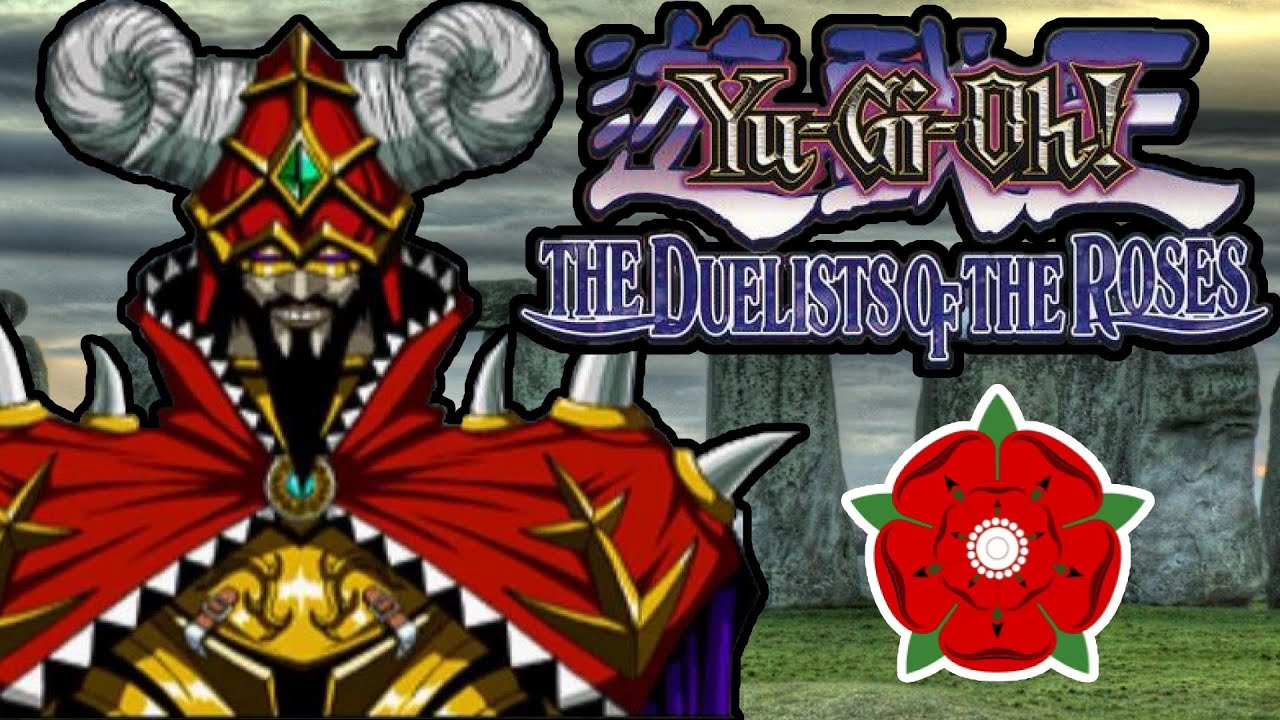 Tekking Plays – YUGIOH: Duelists Of The Roses (PART 4 – FINALE)