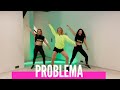 PROBLEMA -  Daddy Yankee | Zumba Choreo | Zumba Vilniuje | Zumba Auguste