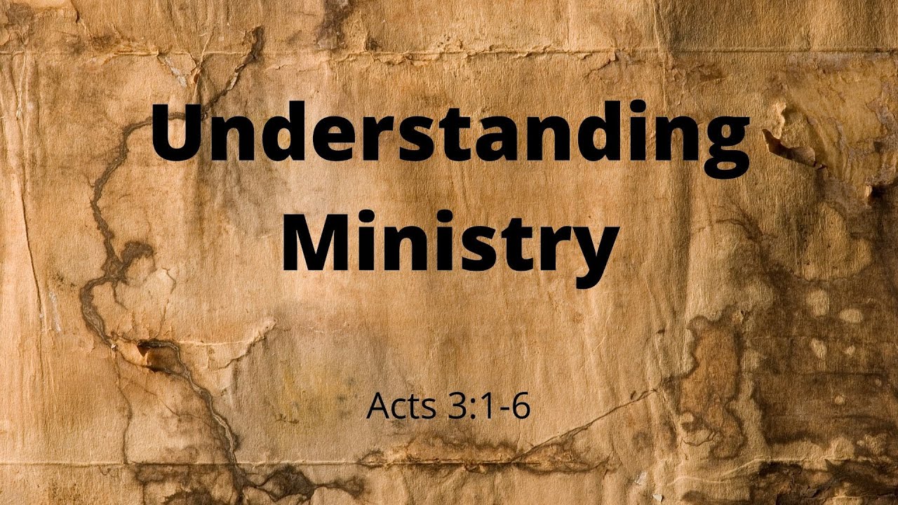 Understanding Ministry - YouTube