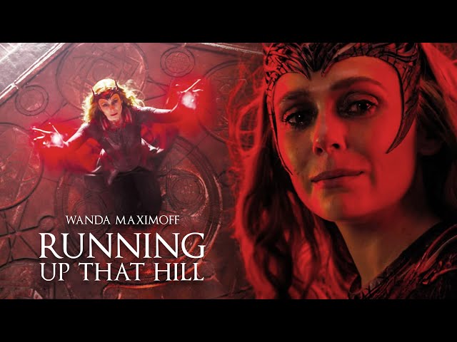 ► Wanda Maximoff | Running Up That Hill