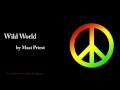 Wild World - Maxi Priest (Lyrics)