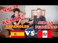 Españoles VS Jergas Peruanas - "Kchar es dormir?"