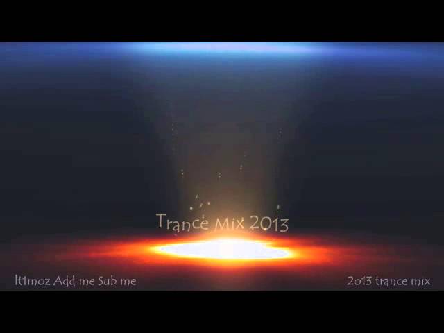 Watch uplifting trance 2013 on YouTube Watch uplifting trance 2013 on YouTube