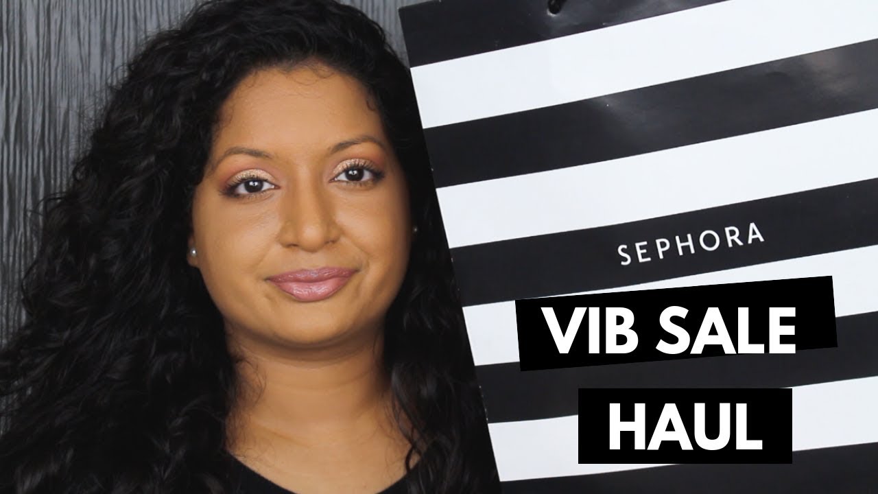 Sephora VIB Sale Haul Spring 2019 - YouTube