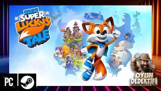 3D PLATFORM DA YENİ EĞLENCE! (New Super Lucky's Tale)