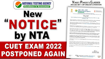 CUET Exam 2022 Postponed Again Today (NTA Notice) | CUET 7,8 & 10 August का पेपर अब 20 के बाद होगा |