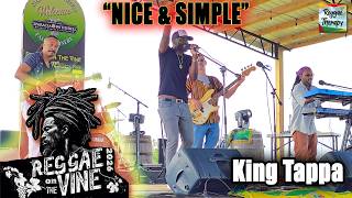 King Tappa – "Nice and Simple" LIVE at Reggae on the Vine 2026
