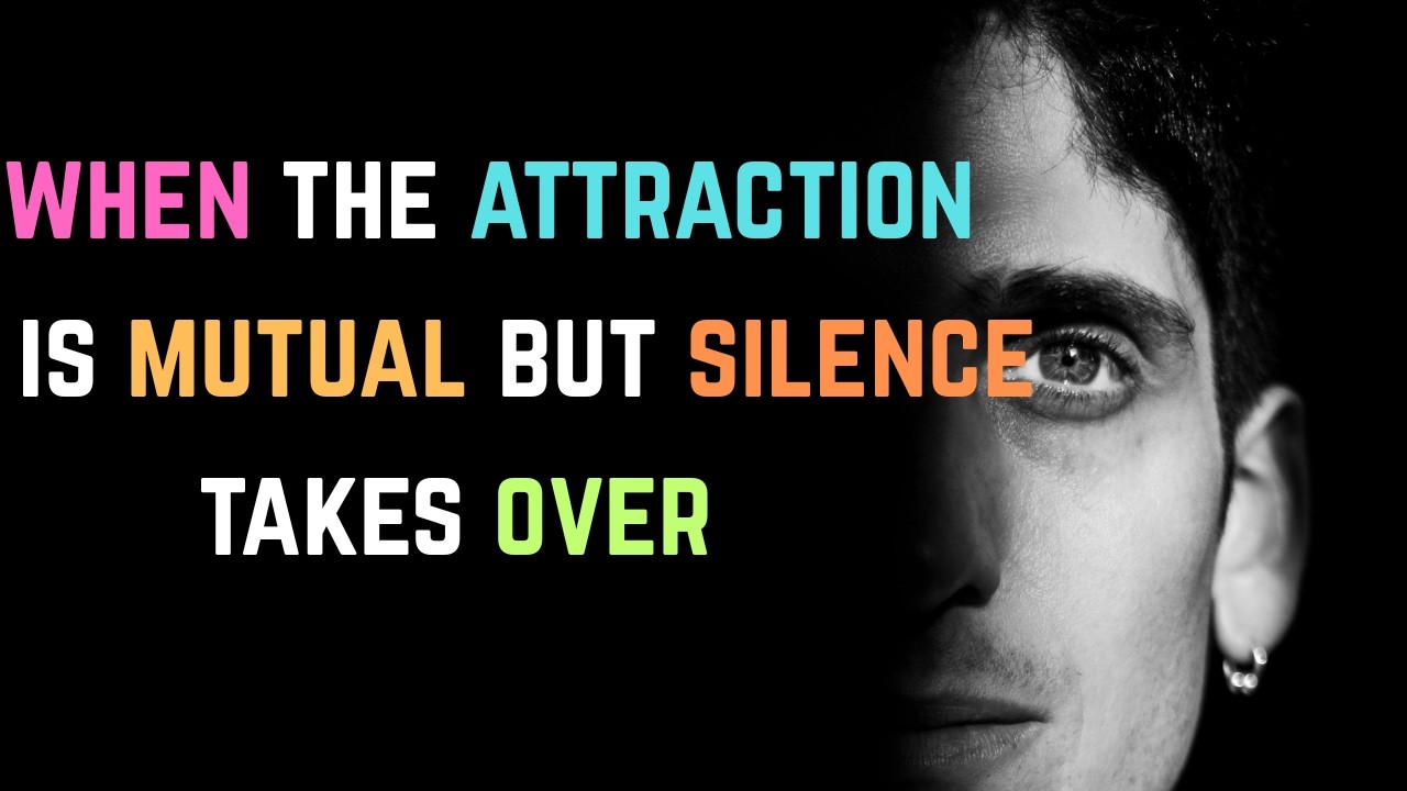 When the Attraction Is Mutual but Silence Takes Over