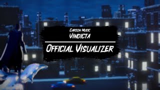 Carson Music - Vindicta (Official Visualizer)