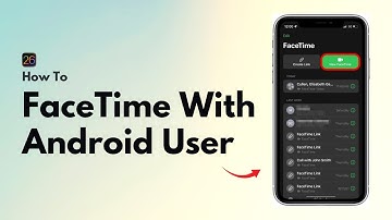 How To FaceTime With Android Phone Users From Your iPhone