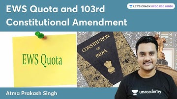 EWS Quota and 103rd Constitutional Amendment | Atma Prakash Singh | Let