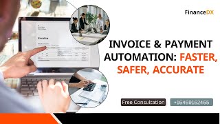 Invoice & Payment Automation Explained: Faster Processing, Error Reduction & Stronger Controls