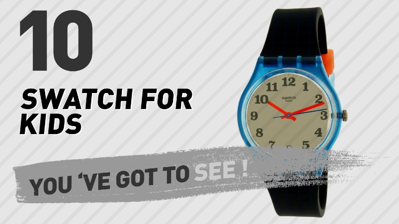 Top 10 Swatch For Kids // New & Popular 2017