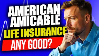 American Amicable Life Insurance Review | Is American Amicable Life Insurance Legit