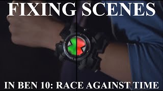 Fixing Scenes in Ben 10: Race Against Time screenshot 5