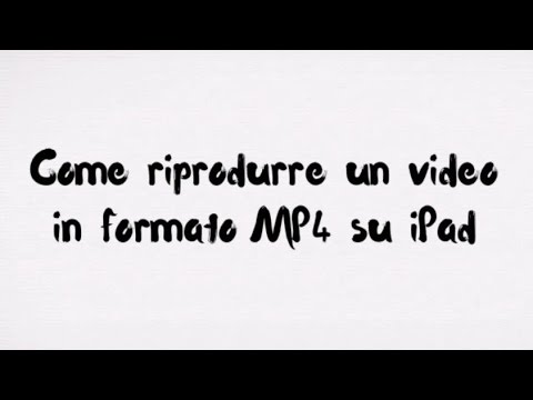 Video: Come Riprodurre Mp4