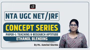 NTA UGC NET | Concept Series | Paper-I | People, Development & Environment | Ethanol Blending