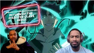 BTAW REACTS TO "RETURN OF THE DISASTER CLASS HERO" CHAPTER 1!