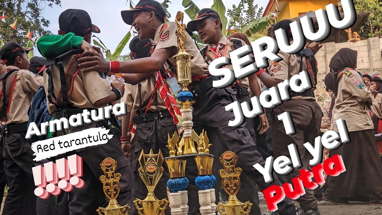 JUARA 1 YEL YEL ARMATURA SCOUT regu putra - MTs MATHLAUL HUDA