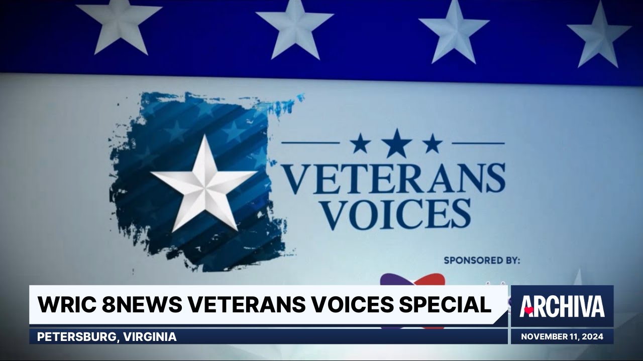WRIC 8News Veterans Voices Special | November 11, 2024