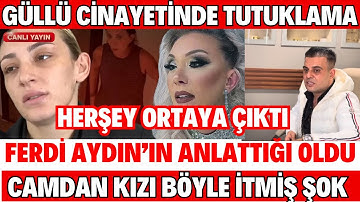 FERDİ AYDIN CANLI YAYINDA ANLATTI GÜLLÜ KIZI VE ÇİĞDEM ARASINDA ŞOK EDEN İTİRAF İLK TUTUKLAMA GELECE