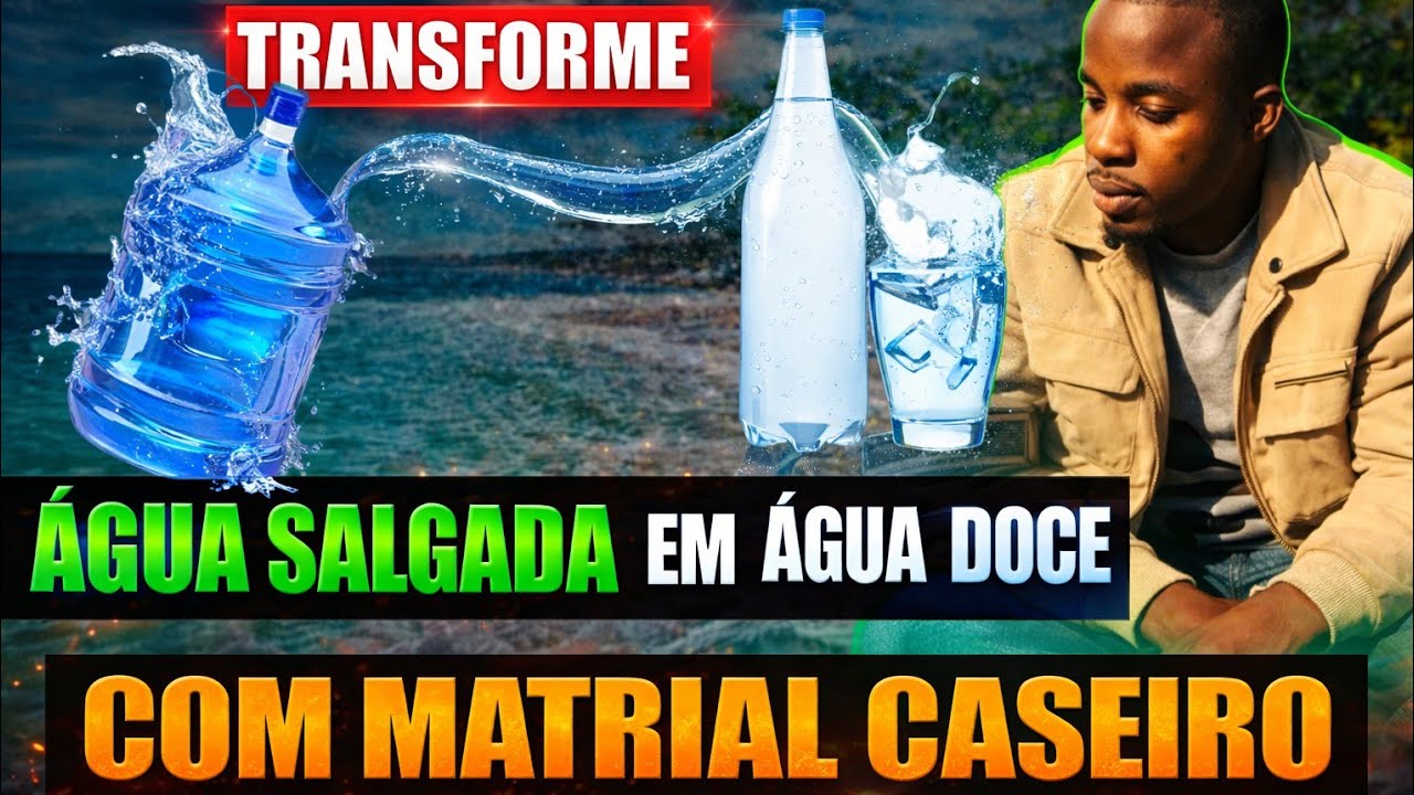 TRANSFORME ÁGUA SALGADA EM ÁGUA DOCE EM CASA, COM MATERIAL CASEIRO.