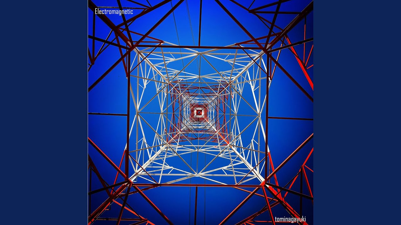 Watch Electromagnetic on YouTube Watch Electromagnetic on YouTube
