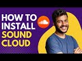 How to install soundcloud on your pc  quick tutorial