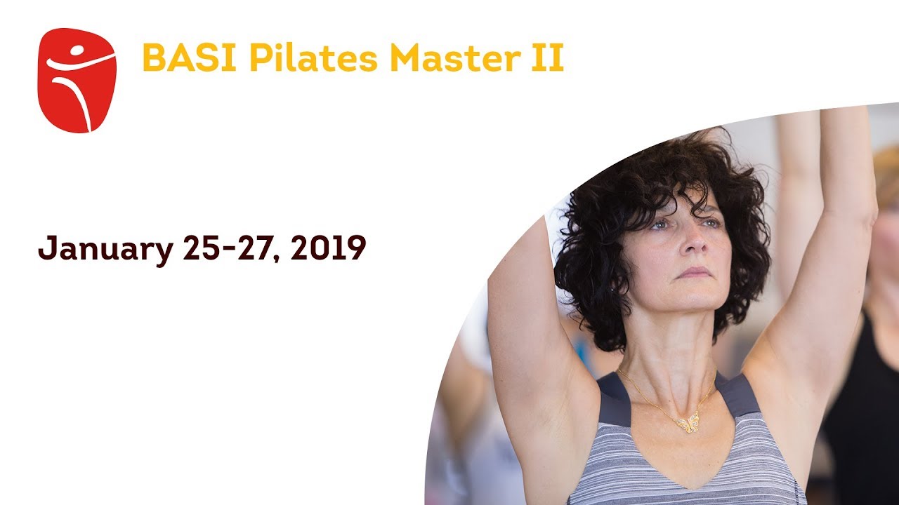 BASI Pilates Master II - January 25-27, 2019 - YouTube