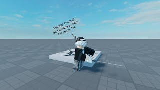 Tutorial how to make combat and katana system for studio lite 