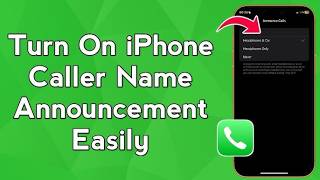 How To Turn On Announce Caller ID on iPhone (iOS) | Enable Announce Calls (2026 Guide)