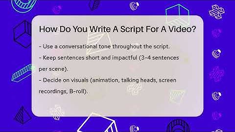 How Do You Write A Script For A Video? - The Drama Reel