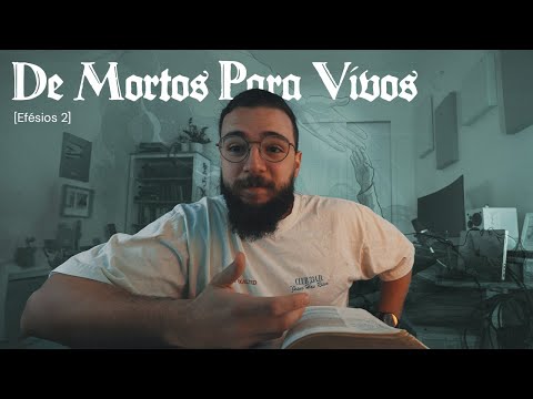 DE MORTOS PARA VIVOS