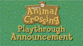 Animal Crossing Playthrough Series - Announcement Trailer
