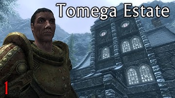 Skyrim Mods: Tomega Estate - Part 1