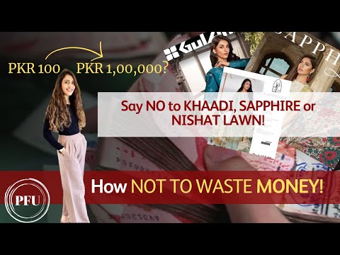 Savings, Investment, and Mutual Funds | Converting your Khaadi, Sapphire Lawn into 140% Profit!