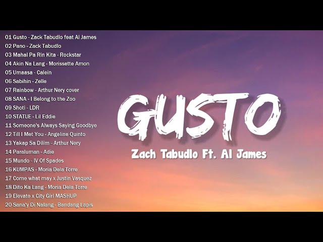 Gusto, Pano, Habang Buhay - Zack Tabudlo Top Hits Love Song 2023 ... Top Hits OPM 2023 Playlist class=