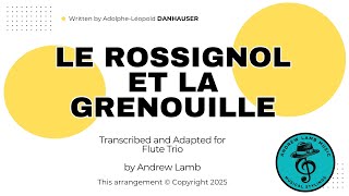 Adolphe DANHAUSER | Le Rossignol et la Grenouille | for Flute Trio