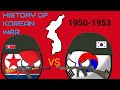 COUNTRYBALLS | ИСТОРИЯ КОРЕЙСКОЙ ВОЙНЫ|HISTORY OF KOREAN WAR|1950-1953