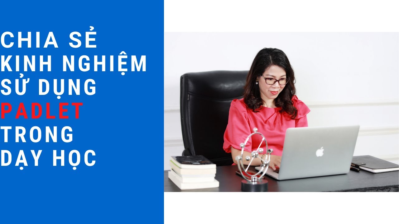 Hướng dẫn sử dụng Padlet trong dạy học