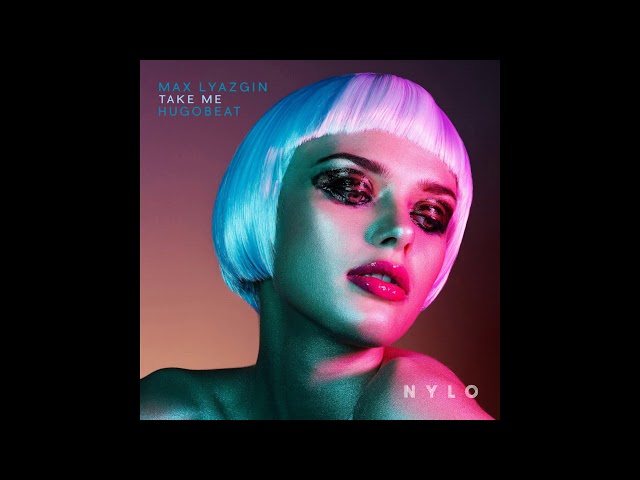 Max Lyazgin - Take Me