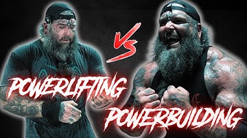POWERLIFTING VS POWERBUILDING | WHICH ONE IS BETTER?!