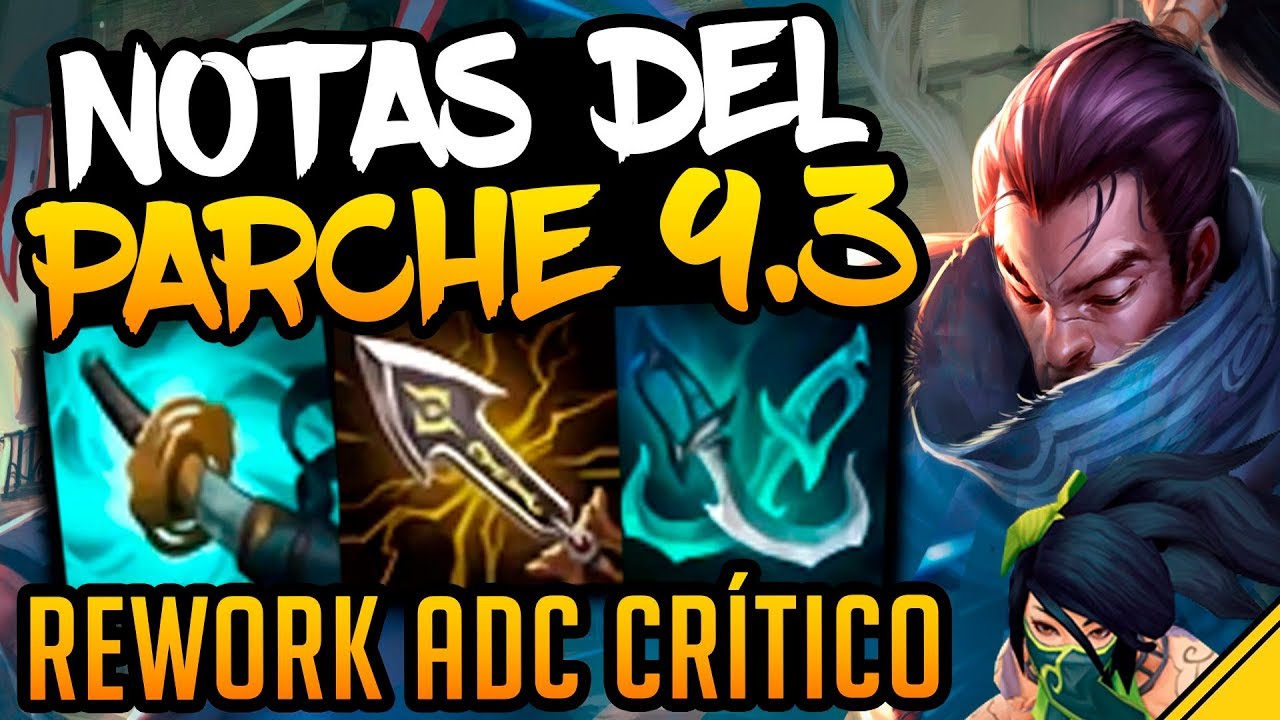 lol dolls REWORK ADC y CRÍTICO - NOTAS DEL PARCHE 9.3 LOL ANÁLISIS