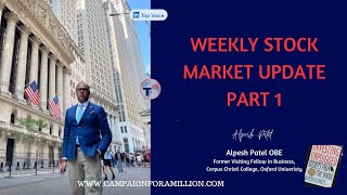 Weekly Stock Market Update Part 1