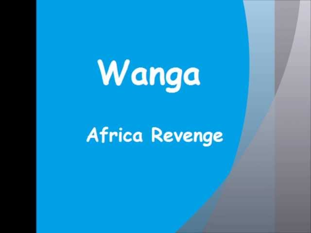 Africa Revenge - Wanga class=