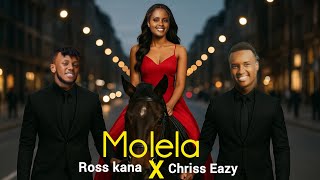 MOLELA By ROSS KANA & CHRISS EAZY (Official Video) Top 5 Hit song Rwanda 2025 Thumb